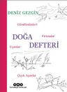 Doğa Defteri &amp; Gündönümleri, Fırtınalar, Uçanlar, Çiçek Açanlar