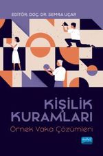 Kişilik Kuramları & Örnek Vaka Çözümleri