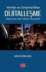Yenilik Ve Girişimcilikte Dijitalleşme & Gelişmekte Olan Ülkeler Perspektifi