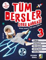Tüm Dersler Soru Bankası 3 (Beceri Temelli Yeni Nesil Sorular)