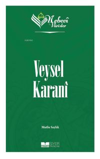 Nebevi Varisler 2 / Veysel Karanî