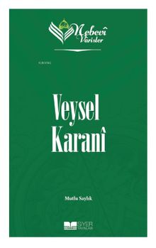 Nebevi Varisler 2 / Veysel Karanî