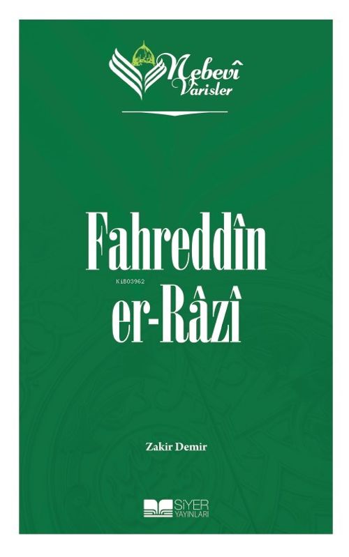 Nebevi Varisler 55 / Fahreddîn er-Razî