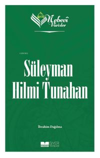 Nebevi Varisler 91 / Süleyman Hilmi Tunahan