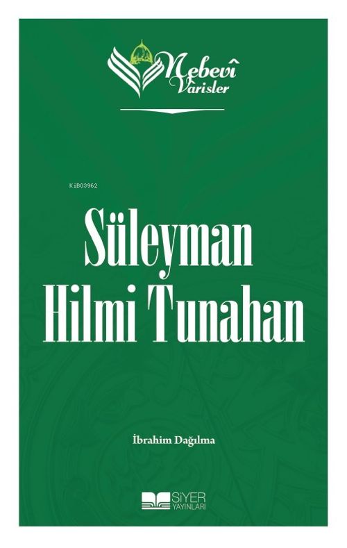 Nebevi Varisler 91 / Süleyman Hilmi Tunahan