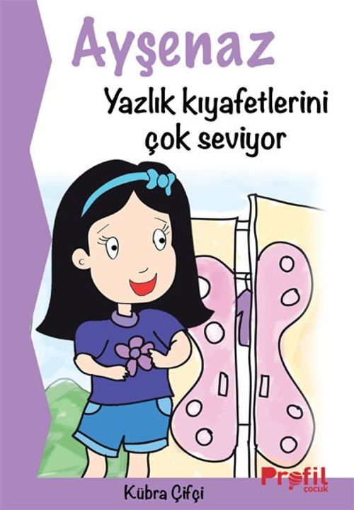 Ayşenaz Yazlık Kıyafetlerini Çok Seviyor