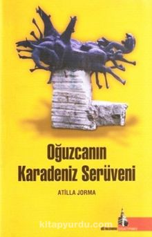 Oğuzcanın Karadeniz Serüveni - Atilla Jorma