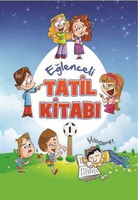 Eğlenceli Tatil Kitabı 1