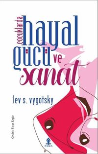 Çocuklarda Hayal Gücü ve Sanat