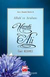 Allah'ın Arslanı Hazreti Ali