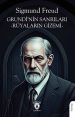 Grundi'nin Sanrıları & Rüyaların Gizemi