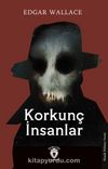 Korkunç İnsanlar