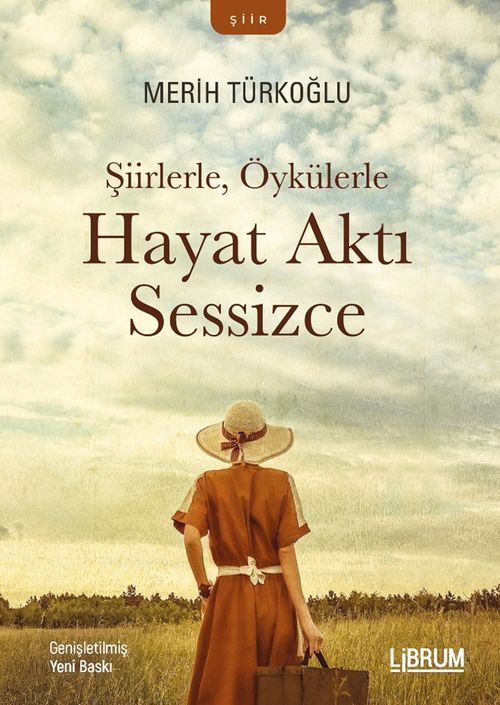 Şiirlerle, Öykülerle Hayat Aktı Sesizce