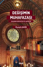 Değişimin Muhafazası & Solomon Schechter ve Yahudilik