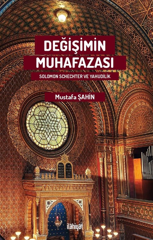 Değişimin Muhafazası & Solomon Schechter ve Yahudilik
