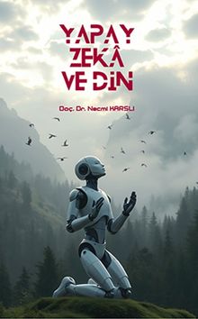 Yapay Zeka ve Din
