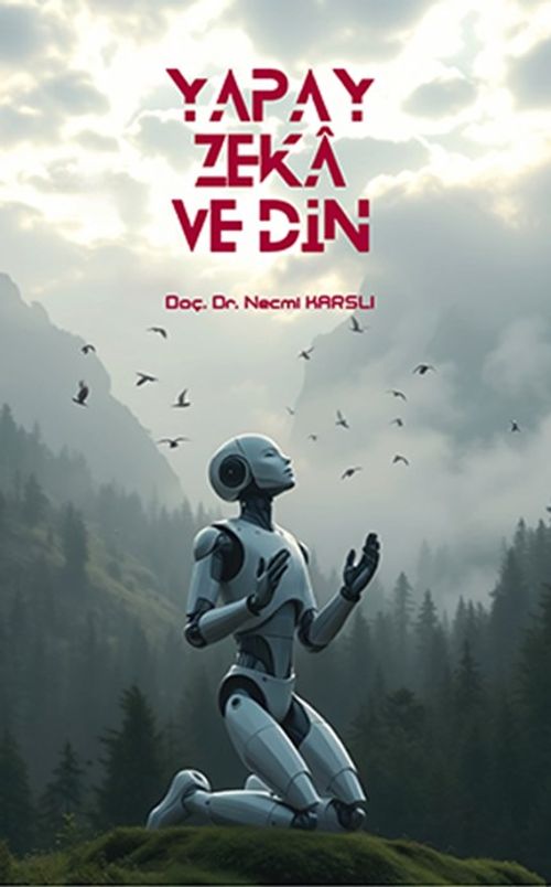 Yapay Zeka ve Din