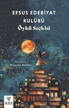 Efsus Edebiyat Kul&uuml;b&uuml; &Ouml;yk&uuml; Se&ccedil;kisi