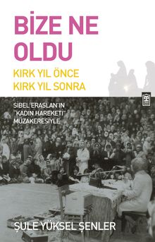 Bize Ne Oldu