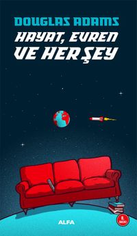 Hayat, Evren ve Her Şey