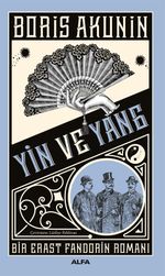 Yin ve Yang & Bir Erast Fandorin Romanı
