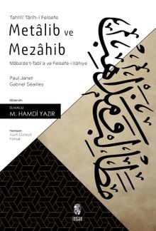 Metalib ve Mezahib & Maba'de't-Tabi'a ve Felsefe-i İlahiye