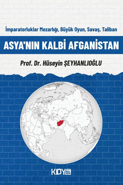 Asya'nın Kalbi Afganistan