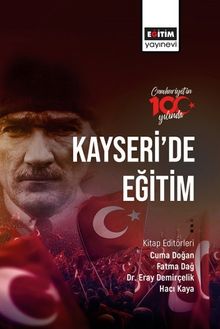 Cumhuriyetin 100. Yılında Kayseri'de Eğitim 