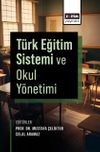 T&uuml;rk Eğitim Sistemi ve Okul Y&ouml;netimi