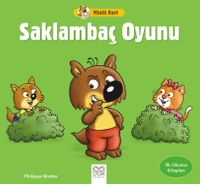 Minik Kurt / Saklambaç Oyunu