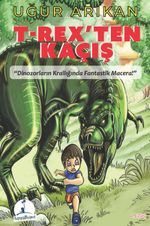 T-Rex'ten Kaçış