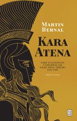 Kara Atena & Eski Yunanistan Uydurmacası Nasıl İmal Edildi? 1785-1985