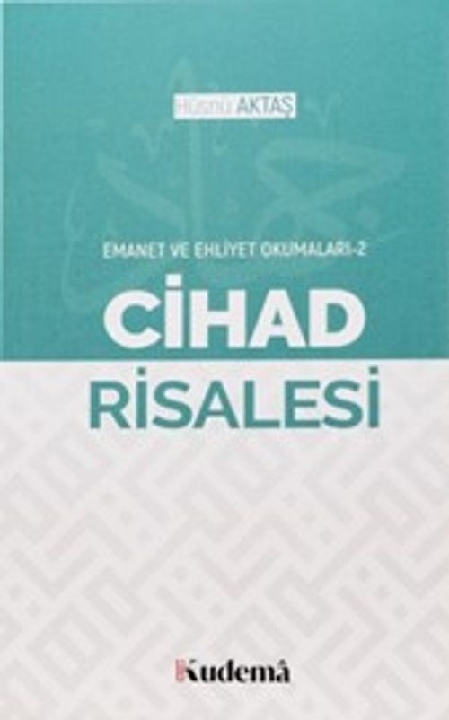 Cihad Risalesi / Emanet ve Ehliyet Okumaları 1