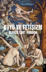 Büyü ve Fetişizm