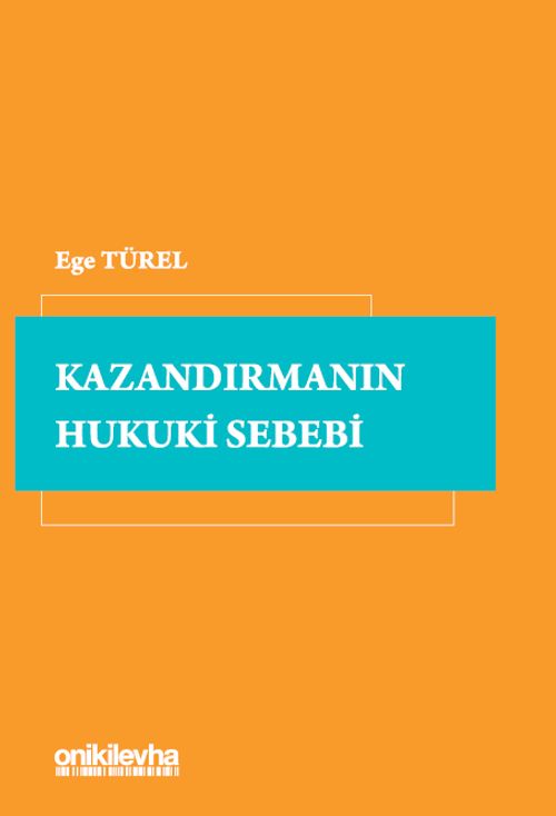 Kazandırmanın Hukuki Sebebi
