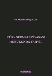 Türk Sermaye Piyasası Hukukunda Tahvil