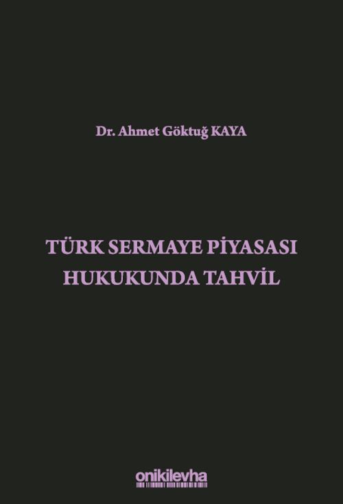 Türk Sermaye Piyasası Hukukunda Tahvil