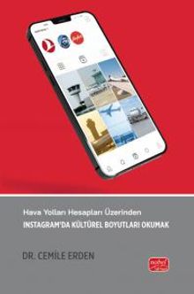 Hava Yolları Hesapları Üzerinden İnstagram'da Kültürel Boyutları Okumak