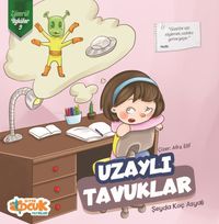 Uzaylı Tavuklar / Zümrüt Öyküler 9