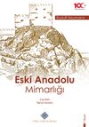 Eski Anadolu Mimarlığı