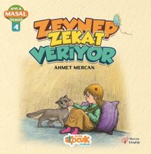 Zeynep Zekat Veriyor / Anla Masal Serisi 4