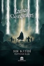 Zaman Gezginleri & Sır Katibi