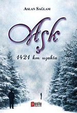 Aşk 1421km. Uzakta