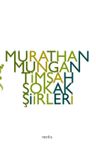 Timsah Sokak Şiirleri