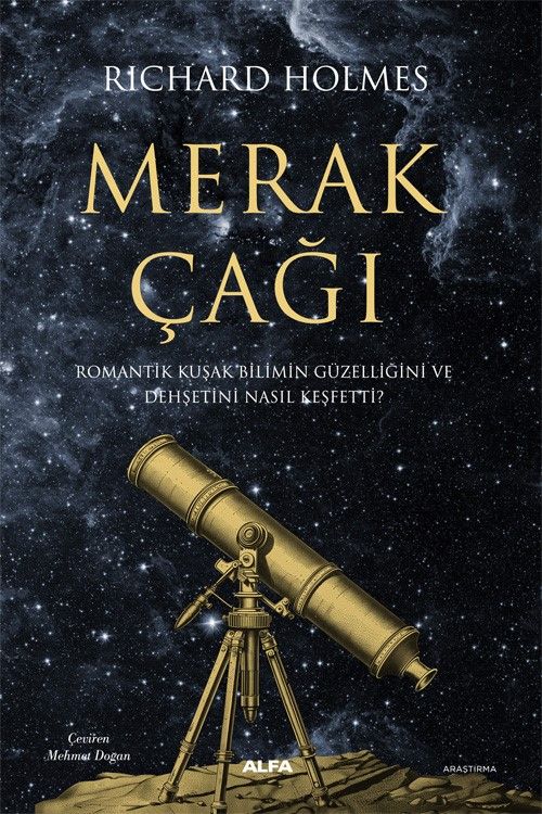 Merak Çağı & Romantik Kuşak Bilimin Güzelliğini ve  Dehşetini Nasıl Keşfetti?