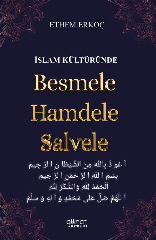 İslam Kültüründe Besmele Hamdele Salvele