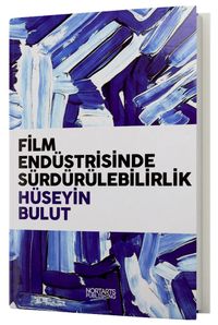 Film Endüstrisinde Sürdürülebilirlik