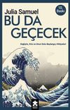 Bu Da Ge&ccedil;ecek & Değişim, Kriz ve Umut Dolu Başlangı&ccedil; Hikayeleri