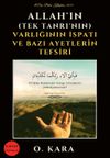 Allah'ın (Tek Tanrı'nın) Varlığının İspatı ve Bazı Ayetlerin Tefsiri