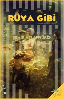 Rüya Gibi & Sovyetler Birliği'nde Yedi Yıl